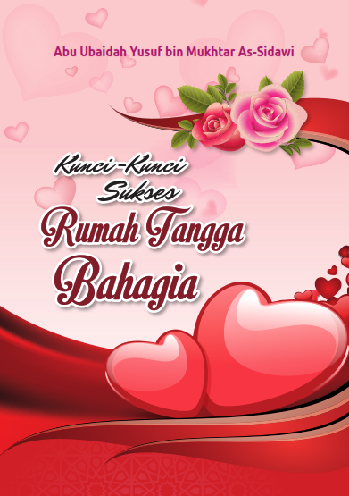 Kunci-Kunci Sukses Rumah Tanga Bahagia